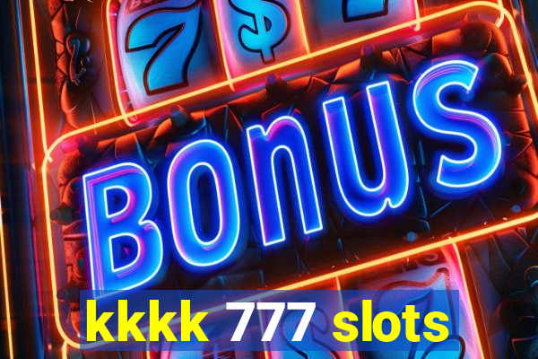 kkkk 777 slots